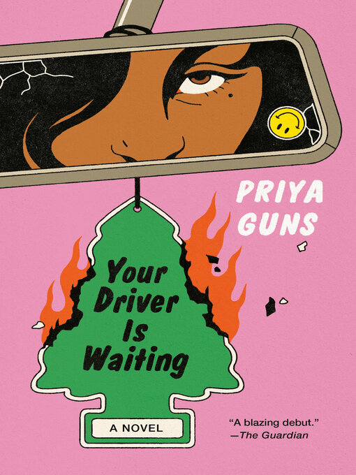 Title details for Your Driver Is Waiting by Priya Guns - Available